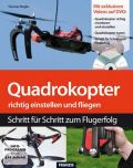 3035#Quadrokopter richtig einstellen und fliegen